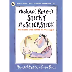 ISBN Michael Rosen's Sticky McStickstick: The Friend Who Helped Me Walk Again, Paperback, 40 pages