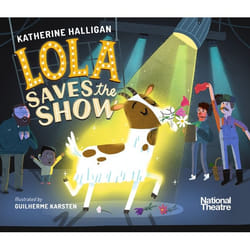 ISBN National Theatre: Lola Saves the Show book Paperback 32 pages