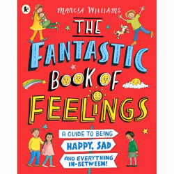 ISBN The Fantastic Book of Feelings: A Guide to Being Happy, Sad and Everything In-Between!, Paperback, 32 pages