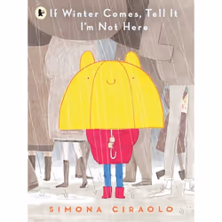 ISBN If Winter Comes, Tell It I'm Not Here, Paperback, 32 pages