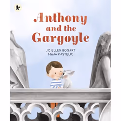 ISBN Anthony and the Gargoyle, Paperback, 48 pages