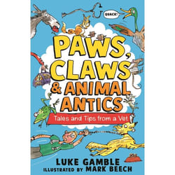 ISBN Paws, Claws and Animal Antics: Tales and Tips from a Vet book Paperback 272 pages