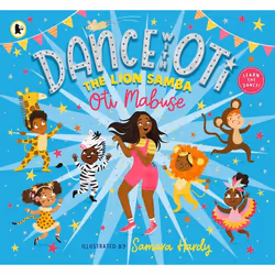 ISBN Dance With Oti: The Lion Samba, Paperback, 32 pages