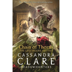 ISBN The Last Hours: Chain of Thorns book Paperback 752 pages