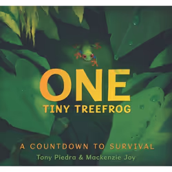 ISBN One Tiny Treefrog: A Countdown to Survival, Hardcover, 40 pages