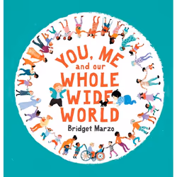 ISBN You, Me and Our Whole Wide World, Paperback, 32 pages