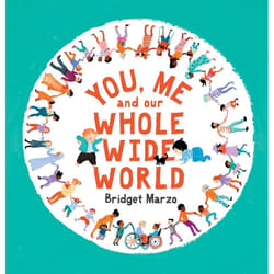 ISBN You, Me and Our Whole Wide World book Paperback 32 pages
