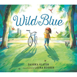ISBN Wild Blue: Taming a Big-Kid Bike book Hardcover 32 pages