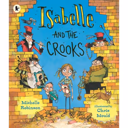 ISBN Isabelle and the Crooks, Paperback, 40 pages
