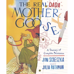 ISBN The Real Dada Mother Goose: A Treasury of Complete Nonsense, Hardcover, 80 pages