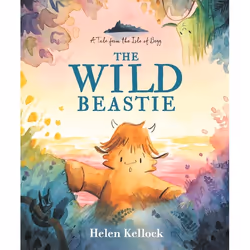 ISBN The Wild Beastie: A Tale from the Isle of Begg, Hardcover, 32 pages