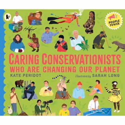 ISBN Caring Conservationists Who Are Changing Our Planet, Paperback, 48 pages