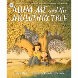 ISBN Mum, Me and the Mulberry Tree, Paperback, 32 pages