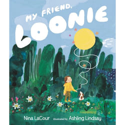 ISBN My Friend, Loonie book Hardcover 32 pages
