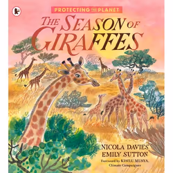 ISBN Protecting the Planet: The Season of Giraffes, Paperback, 32 pages
