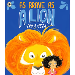ISBN As Brave as a Lion, Paperback, 32 pages