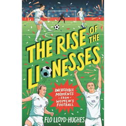 ISBN The Rise of the Lionesses: Incredible Moments from Women's Football book Paperback 192 pages