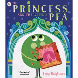 ISBN The Princess and the (Greedy) Pea, Paperback, 32 pages