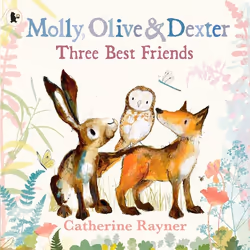 ISBN Molly, Olive and Dexter: Three Best Friends, Paperback, 32 pages