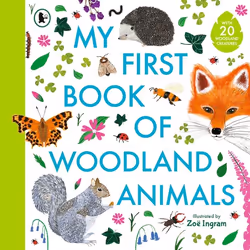 ISBN My First Book of Woodland Animals, Paperback, 48 pages