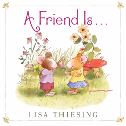 ISBN A Friend Is..., Literary fiction, English, Hardcover, 40 pages