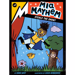 ISBN Mia Mayhem Steals the Show!, English, Paperback, 128 pages