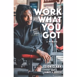 ISBN Work with What You Got: A Memoir, Hardcover, 240 pages
