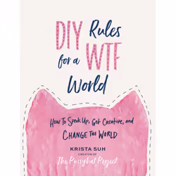 ISBN DIY Rules for a WTF World, Health, mind & body, English, Hardcover, 256 pages
