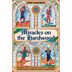 ISBN Miracles on the Hardwood, Sport & leisure, English, Hardcover, 336 pages