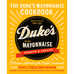 ISBN The Duke's Mayonnaise Cookbook, Cooking, English, Hardcover, 256 pages