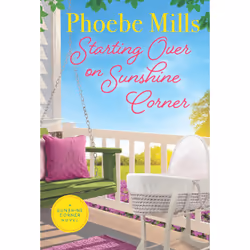 ISBN Starting Over on Sunshine Corner, Romance, English, 320 pages