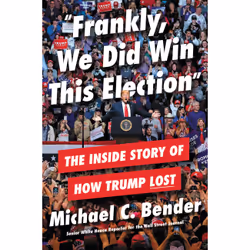 ISBN Frankly, We Did Win This Election, Politics, English, Paperback, 432 pages