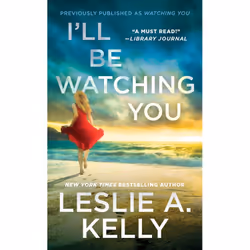 ISBN I'll Be Watching You (previously published as Watching You), Romance, English, 400 pages