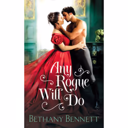ISBN Any Rogue Will Do, Romance, English, 368 pages