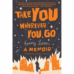 ISBN Take You Wherever You Go, Biography, English, Hardcover, 240 pages