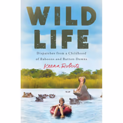 ISBN Wild Life, Travel, English, Hardcover, 304 pages