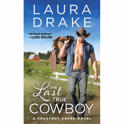 ISBN The Last True Cowboy, Romance, English, 336 pages