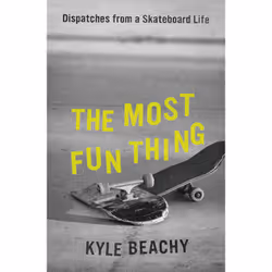ISBN The Most Fun Thing, Sport & leisure, English, Hardcover, 320 pages