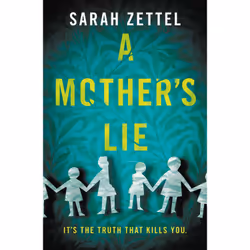 ISBN A Mother's Lie, Thrillers, English, Paperback, 416 pages