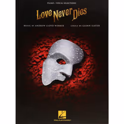 Love Never Dies (Piano/Vocal Selections)