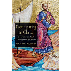 ISBN Participating in Christ (Explorations in Paul's Theology and Spirituality) book English Paperback 320 pages