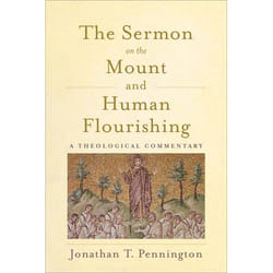 ISBN The Sermon on the Mount and Human Flourishing (A Theological Commentary) book English Paperback 352 pages