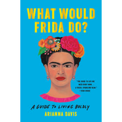 ISBN What Would Frida Do? book Health, mind & body English Paperback 256 pages