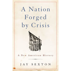 ISBN A Nation Forged by Crisis book History English Hardcover 256 pages