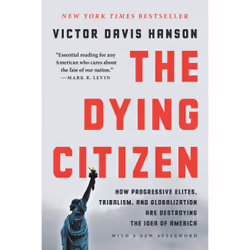 ISBN The Dying Citizen, Politics, English, Paperback, 448 pages