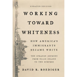 ISBN Working Toward Whiteness book History English Paperback 368 pages