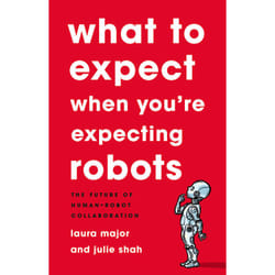 ISBN What To Expect When You're Expecting Robots book Educational English Hardcover 304 pages
