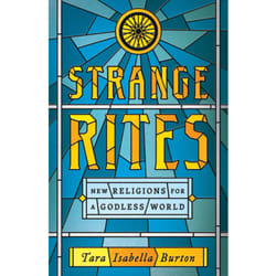 ISBN Strange Rites book Religion English Hardcover 320 pages
