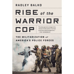 ISBN Rise of the Warrior Cop book Science & nature English Paperback 528 pages