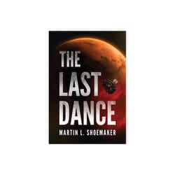 Last Dance by Shoemaker & Martin L.